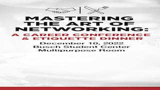 Thumbnail for Mastering the Art of Networking Career Conference & Etiquette Dinner